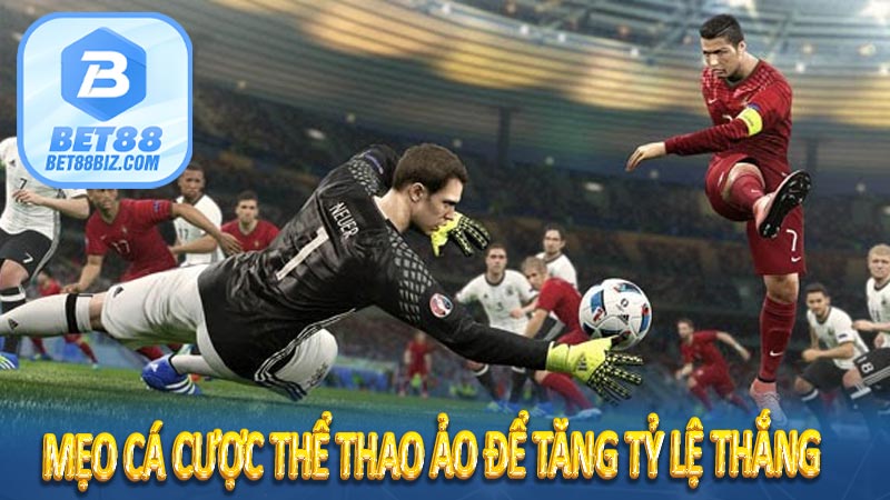 Cá Cược Thể Thao Ảo - Giới Thiệu Chi Tiết Sàn Thể Thao Ảo BET88 8 Mẹo cá cược thể thao ảo để tăng tỷ lệ thắng