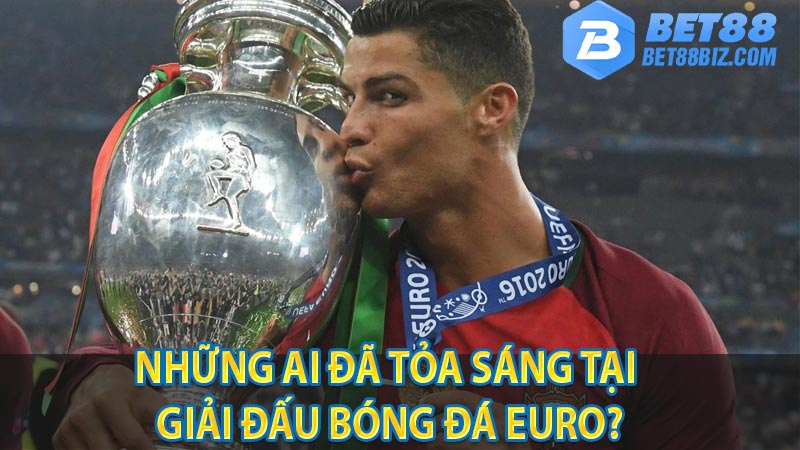 Lịch sử giải đấu bóng đá EURO | Euro mấy năm tổ chức 1 lần ? 7 Những ai đã tỏa sáng tại giải đấu bóng đá EURO?